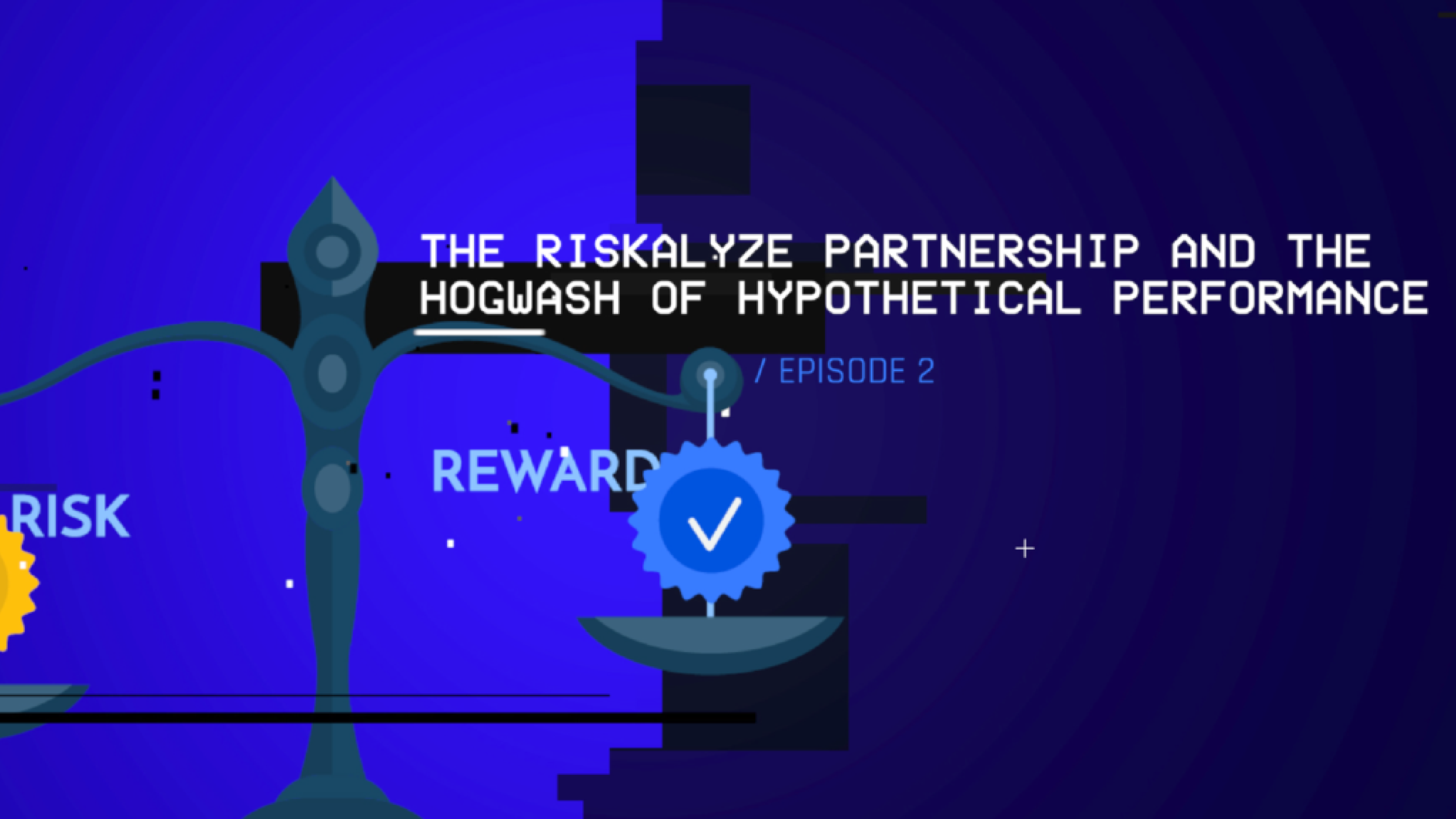 The Riskalyze Partnership and the Hogwash of Hypothetical Performance (S1 E2)