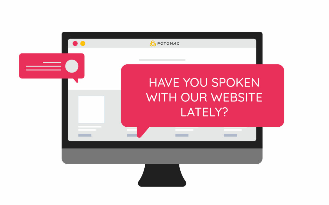 Have You Spoken With Our Website Lately?