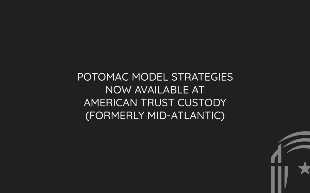 Press Release: Potomac Fund Management Now Available at American Trust Custody